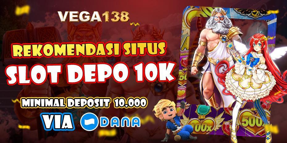 Agen Depo 10k Aman - Tempat Terpercaya untuk Deposit 10k